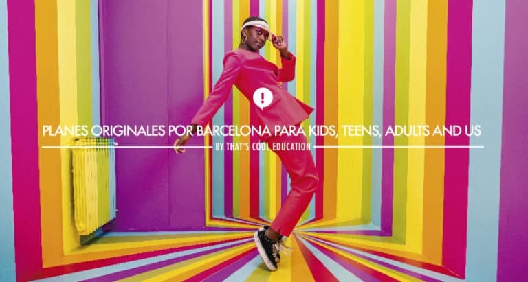 Planes originales por Barcelona para kids, teens, adults and us