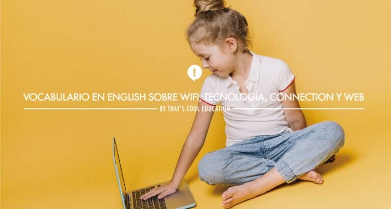 Vocabulario en english sobre wifi, tecnología, connection y web