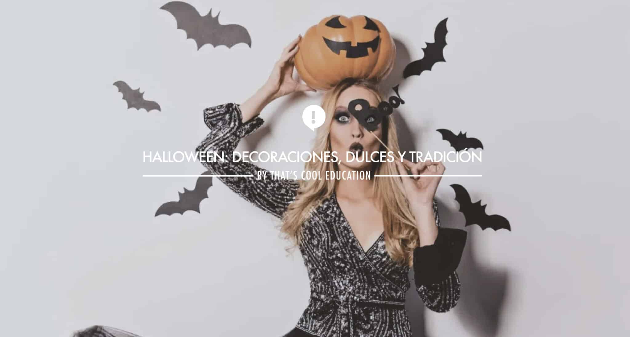 Halloween: Decoraciones, dulces y tradición