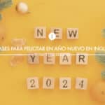 Frases en inglés para felicitar el Año Nuevo.