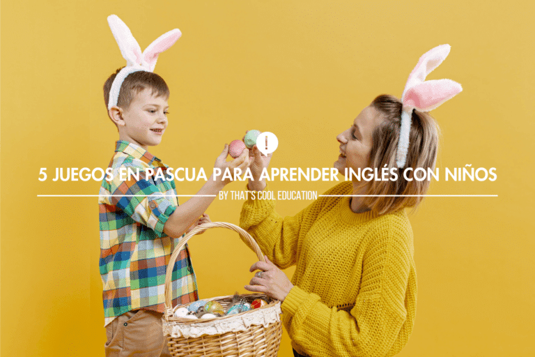 5 Juegos en Pascua para Aprender Inglés con Niños