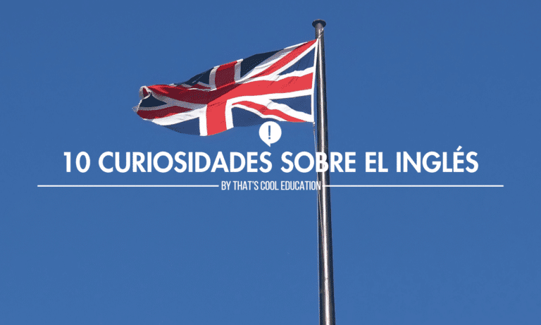 10 Curiosidades Sobre el Inglés