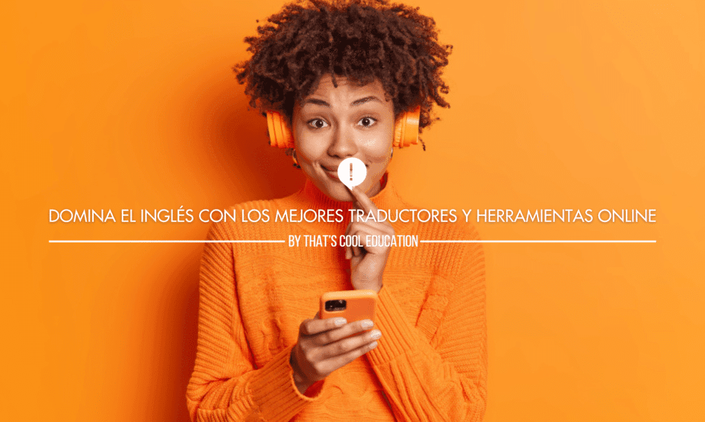 aprende inglés con traductor