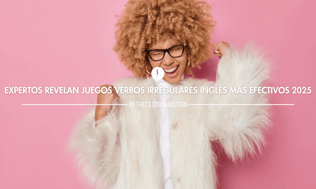 juegos para aprender verbos irregulares en inglés