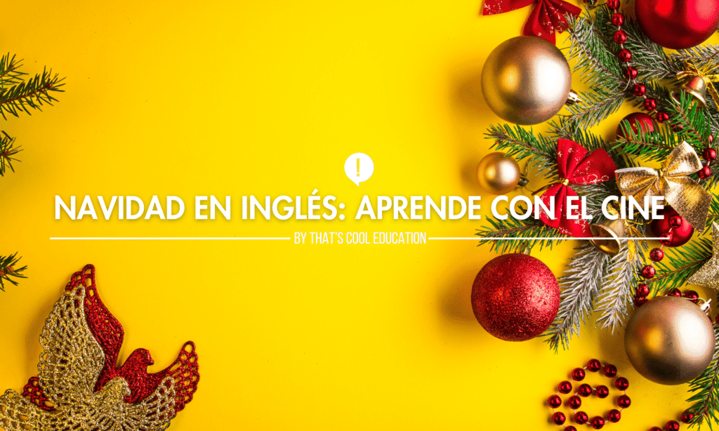 Navidad en Inglés: Aprende con el Cine