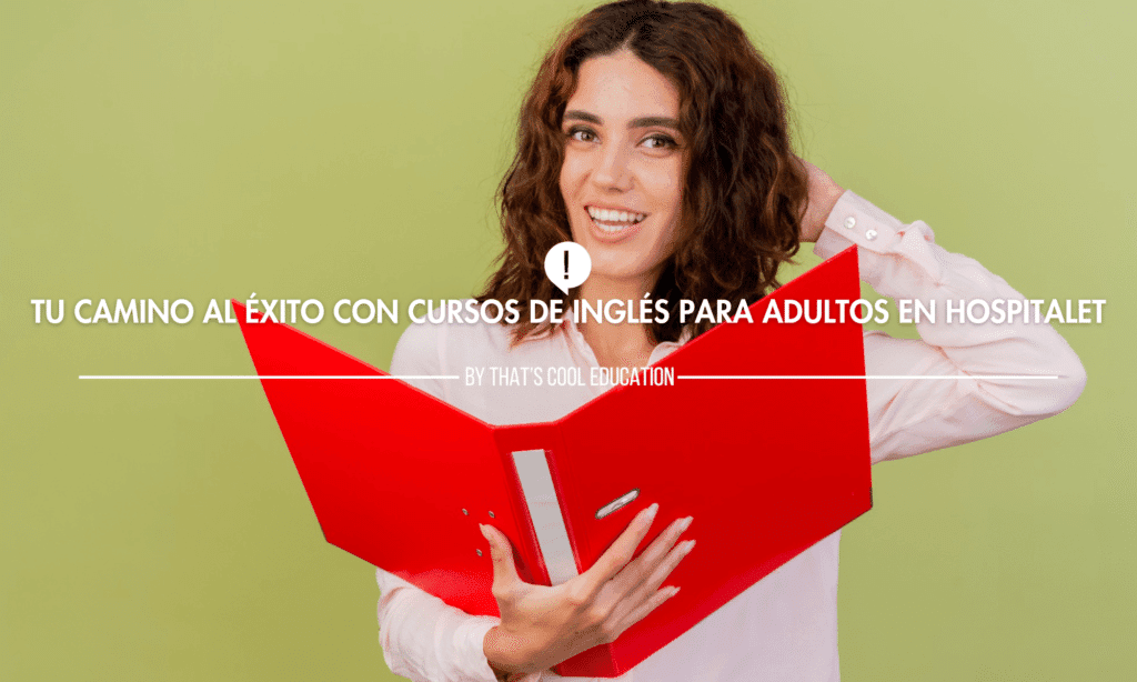 cursos de inglés adultos hospitalet