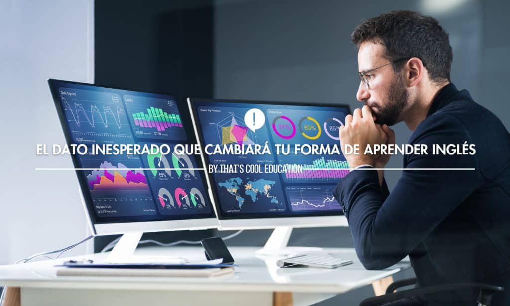 El Dato Inesperado que Cambiará Tu Forma de Aprender Inglés