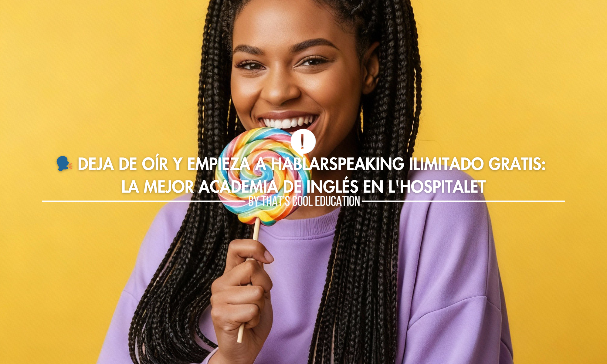 Chica joven feliz con trenzas riendo y piruleta colorida en Academia That's Cool Hospitalet