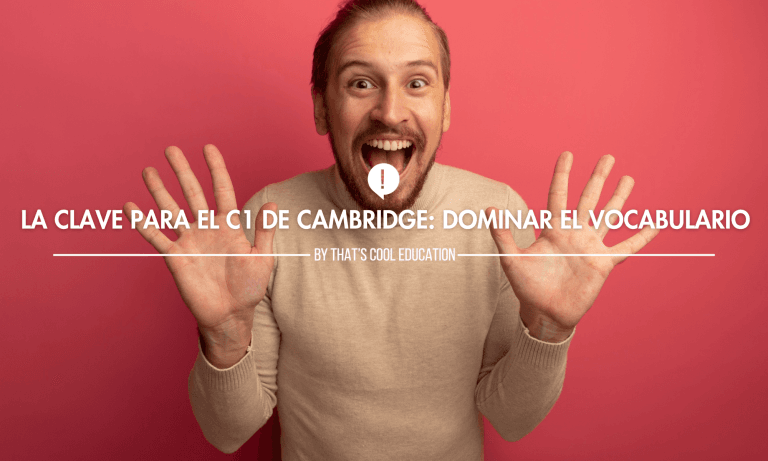 C1 Cambridge: Vocabulario Esencial en tu Academia de Hospitalet